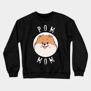 Pom Mom Shirt, Pomeranian Lover T-Shirt, Pomeranian Mama Tee Crewneck Sweatshirt